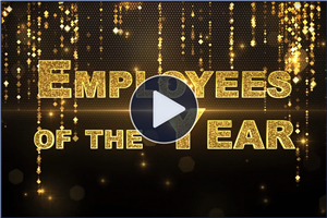 2020-2021 - Employees of the Year! - Click Here to View.